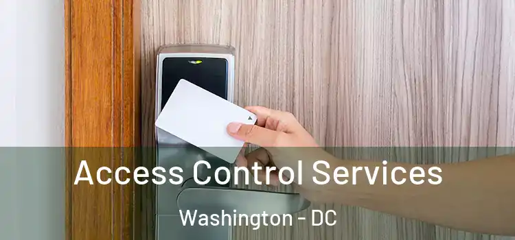  Access Control Services Washington - DC