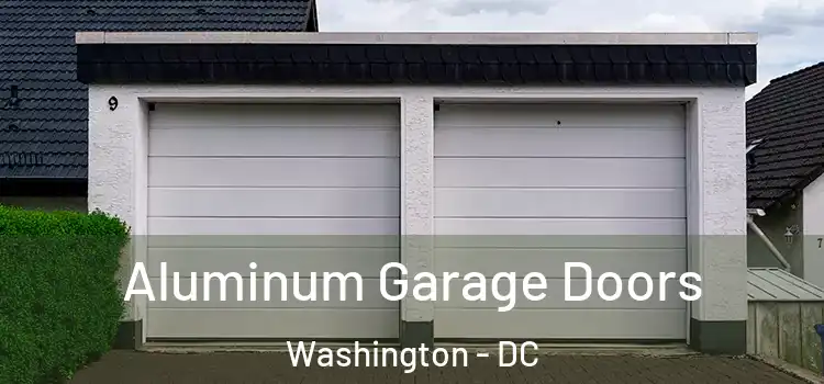  Aluminum Garage Doors Washington - DC