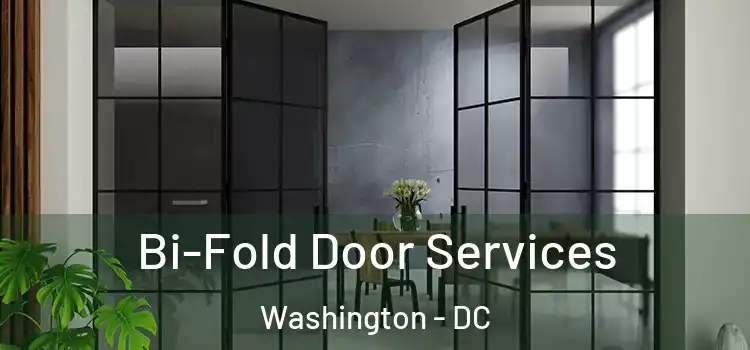  Bi-Fold Door Services Washington - DC