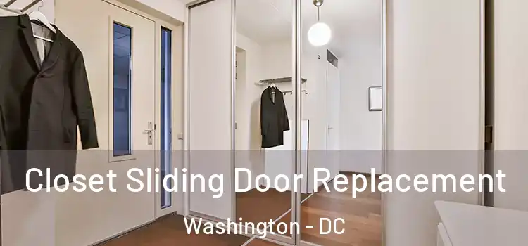 Closet Sliding Door Replacement Washington - DC