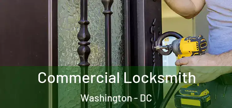  Commercial Locksmith Washington - DC
