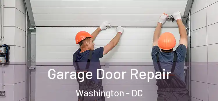  Garage Door Repair Washington - DC