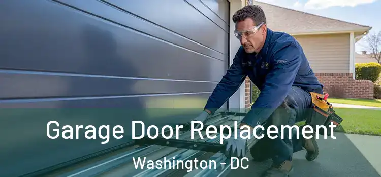  Garage Door Replacement Washington - DC