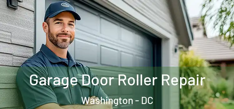  Garage Door Roller Repair Washington - DC