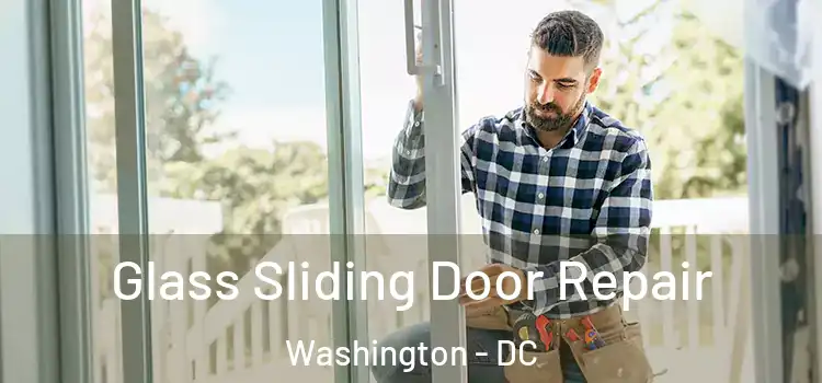 Glass Sliding Door Repair Washington - DC