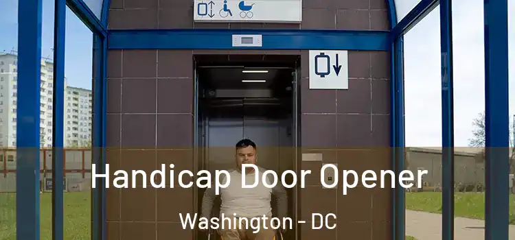  Handicap Door Opener Washington - DC