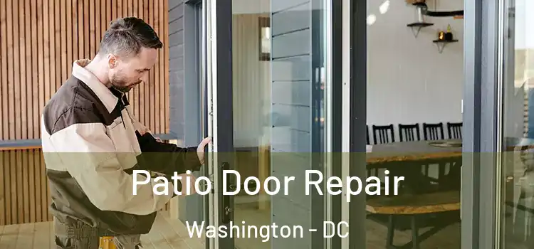 Patio Door Repair Washington - DC