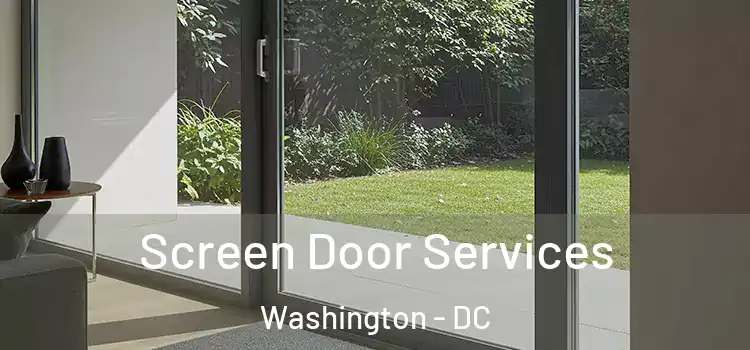 Screen Door Services Washington - DC