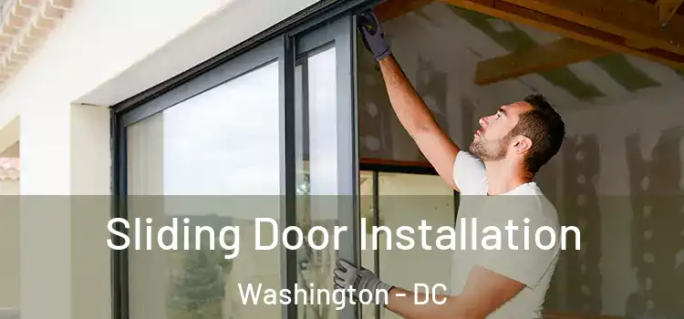  Sliding Door Installation Washington - DC