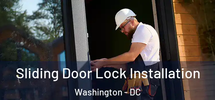 Sliding Door Lock Installation Washington - DC