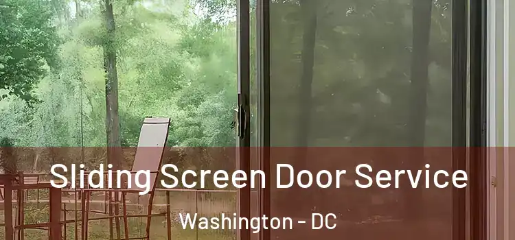 Sliding Screen Door Service Washington - DC